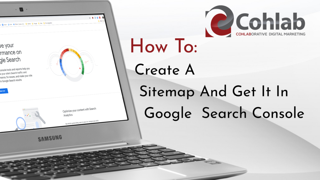 Title Card reading: How To Create A Sitemap And Get It In Google Search Console
