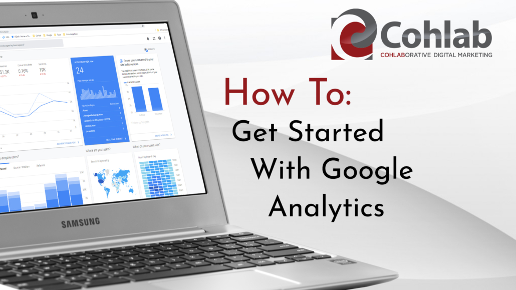 Title Cards which reads: How To Get Started With Google Analytics with a laptop displaying Analytics report on it.